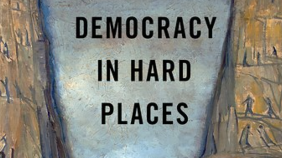 Cover: Democracy in Hard Places