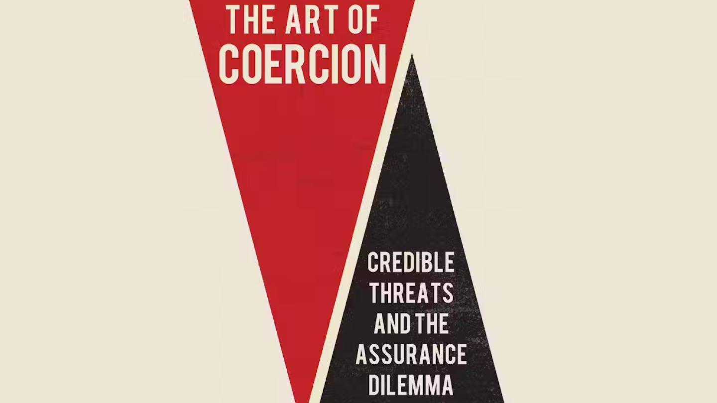 The Art of Coercion | Watson School of International and Public Affairs